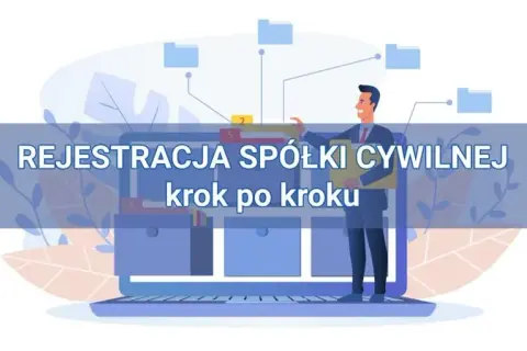 Spółka cywilna a KRS czy CEIDG – co musisz wiedzieć o rejestracji?